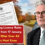 UK Driving Licence Rules to Change from 17 January 2026: Important Update Every Over-62 Driver Should Read