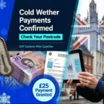 Cold Weather Payments Confirmed for Winter – How to Check Your Postcode and See If You Qualify